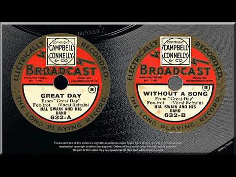 Great Day + Without A Song  (1930) Hal Swain