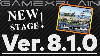 Smash Bros. Ultimate Gets a NEW Stage: Small Battlefield! - Ver. 8.1.0 Update Tour!