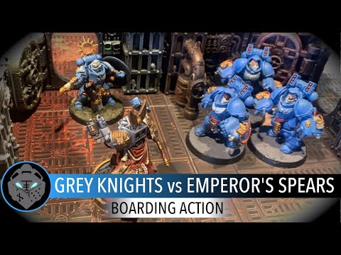 Grey Knights vs Emperor's Spears - A Boarding Actions Battle Report