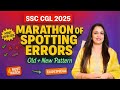 Marathon Of Spotting Erorrs For SSC CGL 2025 Exam Old New Pattern English With Rani Ma Am