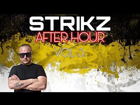 STRIKZ - AFTER HOUR VOL 3.