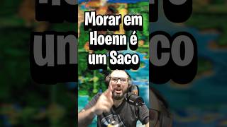 Morar em Hoenn é um saco #pokemon #gaming #shorts