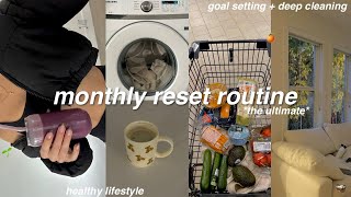 MONTHLY RESET ROUTINE🧺 deep clean & organize + goal setting *maintaining a healthy lifestyle*