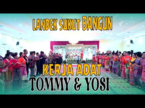 LANDEK SUKUT BANGUN - KERJA ADAT "TOMMY & YOSI" - WEDDING KARO 2024