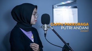 Download lagu Cappu Pakkuraga - Dewi Kaddi | Putri Andani (cover) mp3 Download lagu Cappu Pakkuraga - Dewi Kaddi | Putri Andani (cover) mp3