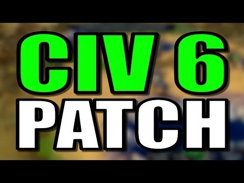 Civilization 6 Fall Patch! [CIV 6 UPDATE]