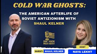 Cold War Ghosts: The American Afterlife of Soviet Antizionism