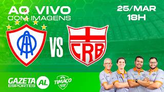 AO VIVO: ITABAIANA x CRB | COM IMAGENS | COPA DO NORDESTE | 1ª RODADA