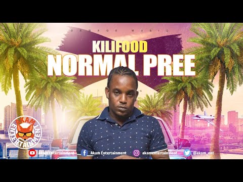 Kilifood - Normal Pree [Miami Heights Riddim] December 2019