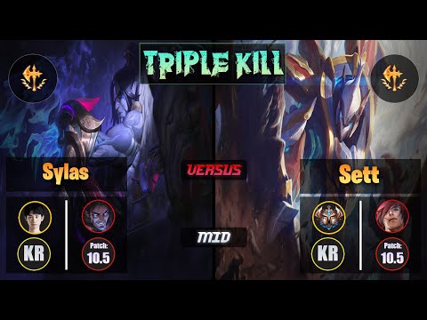 Doinb SYLAS (Mid) [Conqueror] VS SETT - Challenger KR Patch 10.5 Triple Kill