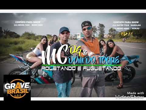 MC DG  DOM DO TOQUE - Roletando e fuguetando