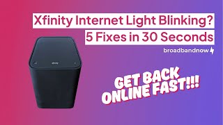 Xfinity Internet Light Blinking 5 Fixes in 30 Seconds