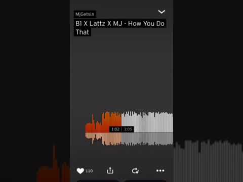 (EC1)Mj x Lattz x B1 - How you do that