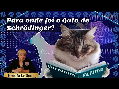 O Gato de Schrdinger, por Ursula Le Guin