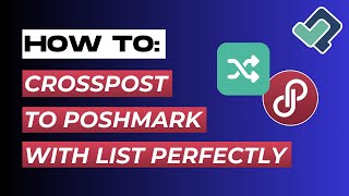 How to Crosspost to Poshmark with List Perfectly