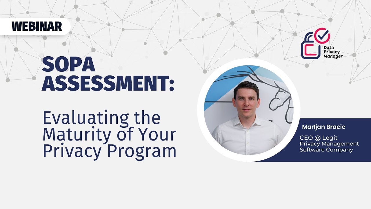 SOPA Assessment: Evaluating the Maturity of Your Privacy Program