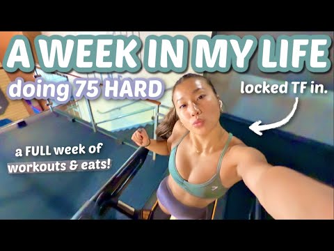 THE ULTIMATE WEEK IN MY LIFE doing 75 Hard!! (a FULL week of eats, in depth workouts, & more!) 