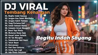 Download lagu DJ VIRAL || Remix Lagu Kenangan Indonesia || Lagu Nostalgia Terpopuler Sepanjang Masa mp3