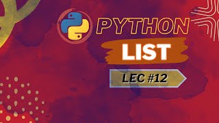 What is List | How to Access it | Methods of List | Python Full Course #12