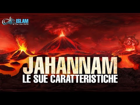 INFERNO IN 6 MINUTI | JAHANNAM | CARATTERISTICHE DELL'INFERNO | ISLAM Is The One PATH ᴴᴰ