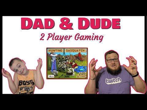 Hunting Sasquatch | Dad & Dude | Play Through