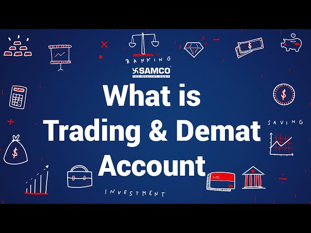Difference between Demat Account and Trading Account