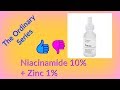 The Ordinary Niacinamide And Zinc Get Clear Skin NOW