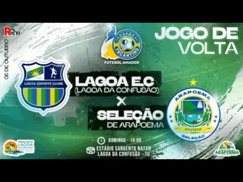 Lagoa da Confusão x Seleção de Arapoema  jogo de volta Copão Tocantins 2025 Oitavas de Finais