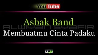 Download lagu Karaoke Asbak Band - Membuatmu Cinta Padaku mp3