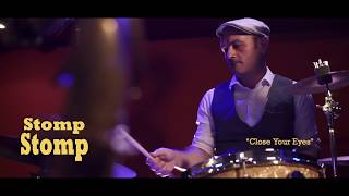 STOMP STOMP " Close your eyes " w/swing dancers