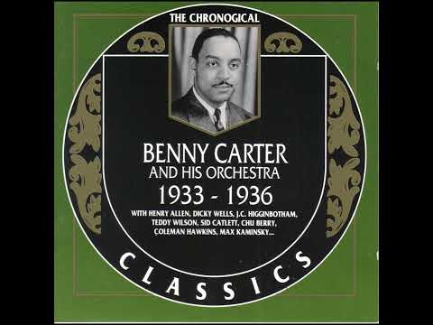 BENNY CARTER AND HIS ORCHESTRA  1933-1936 (1990)(FULL ALBUM)