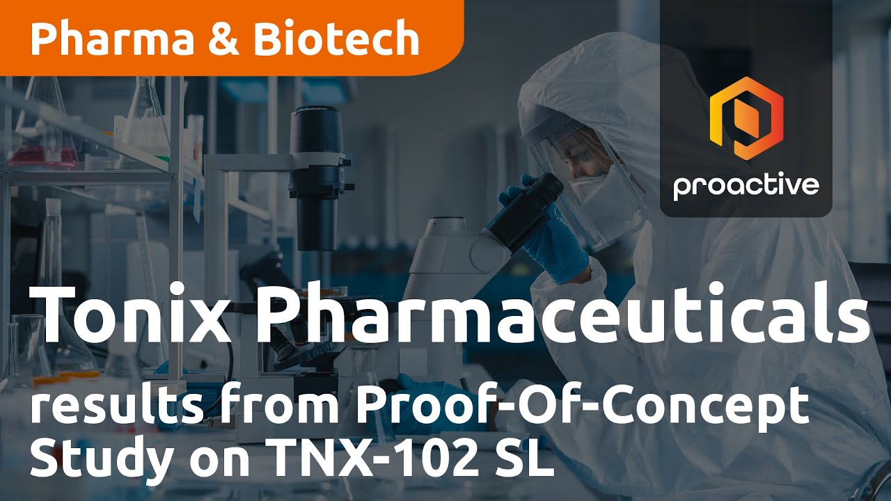Tonix Pharmaceuticals releases positive results from Proof-Of-Concept Study on TNX-102 SL