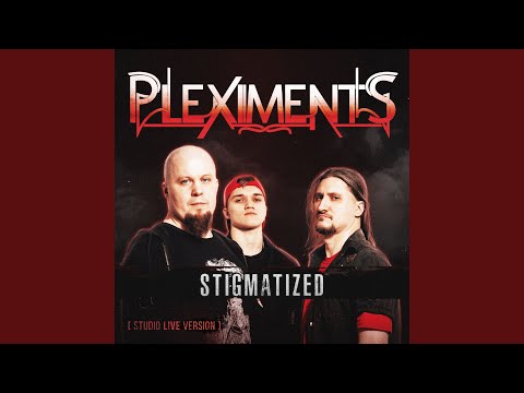 Stigmatized: Studio Live Version