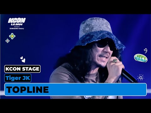 Tiger JK(타이거 JK)- TOPLINE | KCON STAGE | KCON LA 2024