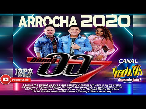 SET ARROCHA 2020 BANDA 007 - CANAL DJ RICARDO CDS