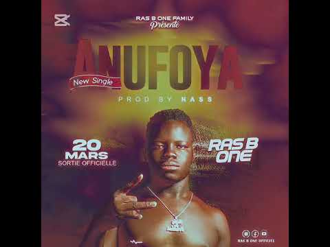 RAS.B ONE _-_ Anufoya_-_prod by Nass