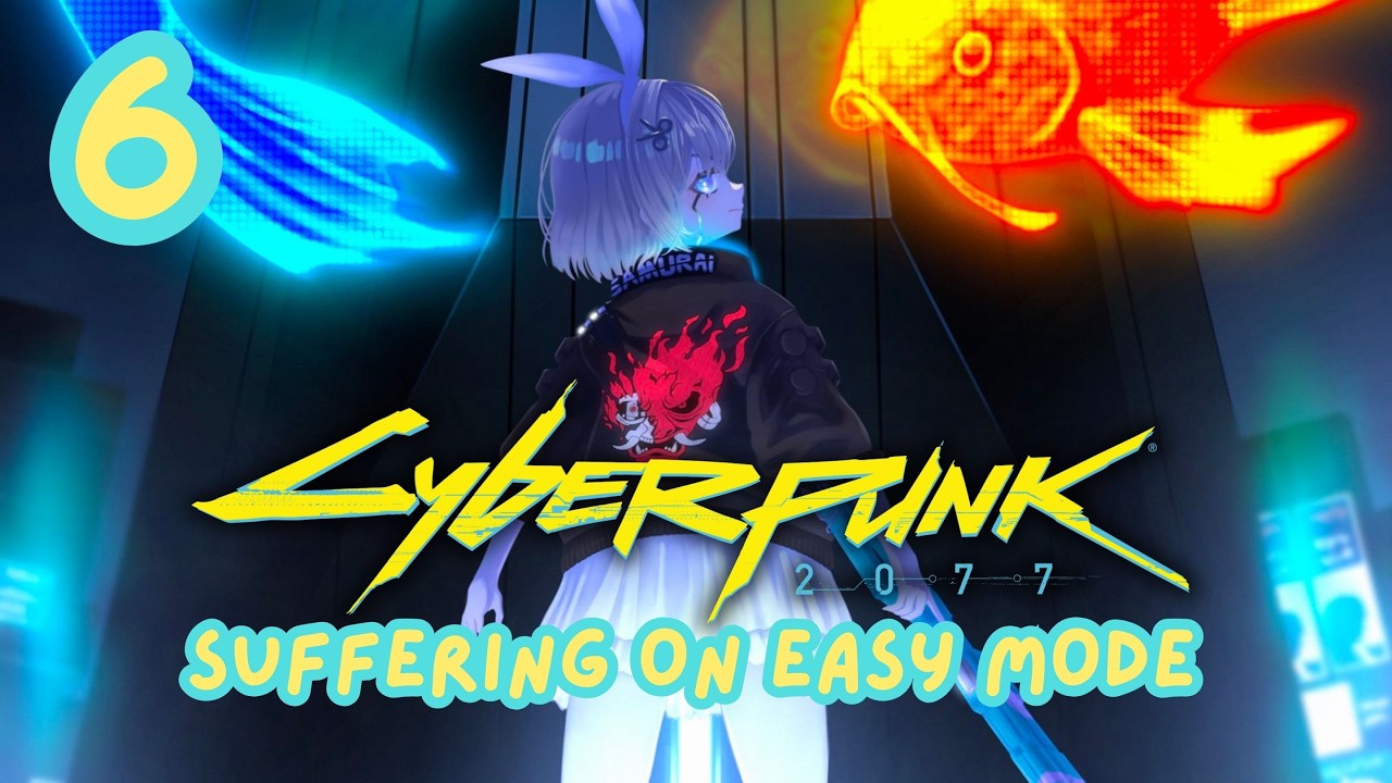 My Life is Almost as Messy as V's Right Now [Cyberpunk 2077] Part 6