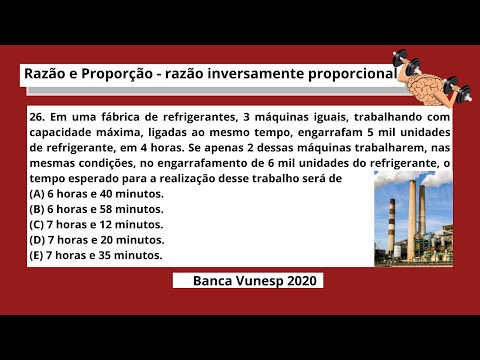 Razão Inversamente Proporcional  - Matemática para Concurso vídeo 170 - Banca Vunesp
