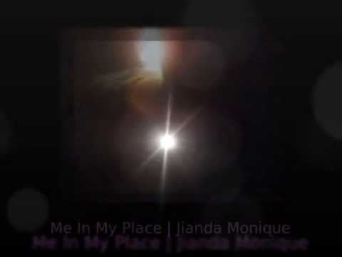 Jianda Monique - Me In My Place