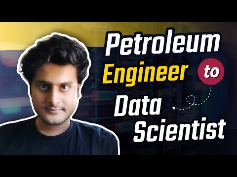 Petroleum Engineer To Data Scientist