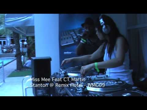 DJ MISS MEE feat CT MARTIN @ WMC MARCH 2009