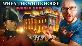 Canada Burned Down The Whitehouse! The Only War The USA Ever Lost!