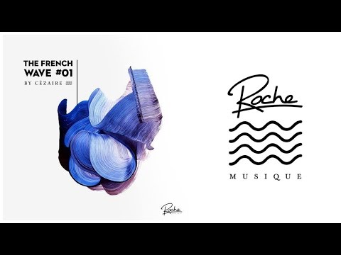 Roche Musique - The French Wave #1 by Cezaire