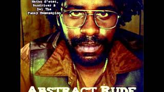 Abstract Rude - The Media ft. Busdriver, Myka 9, Aceyalone