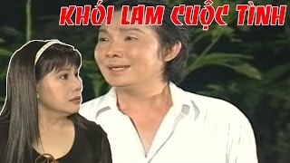 CẢI LƯƠNG VIỆT | Vũ Linh Tài Linh - Khói Lam Cuộc Tình Tập 2 | Cải Lương Xã Hội