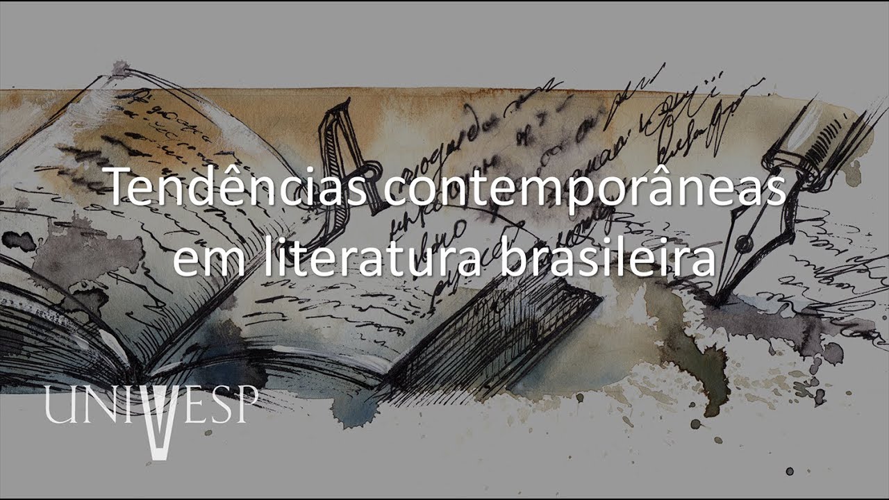 Estudos de Literatura em Língua Portuguesa - Tendências contemporâneas em literatura brasileira