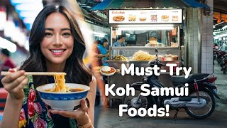 🍜 Top 25 Must Try Foods in Koh Samui, Thailand 🇹🇭 | Ultimate Koh Samui Food Guide 2025 #thailand