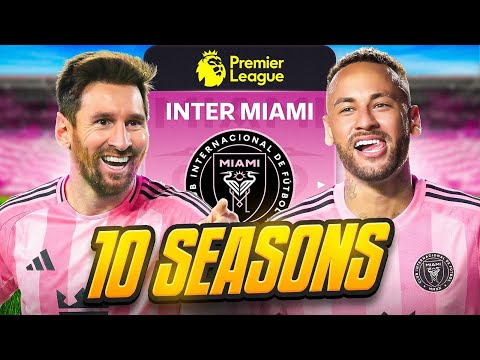 I Takeover Inter Miami for 10 Seasons…
