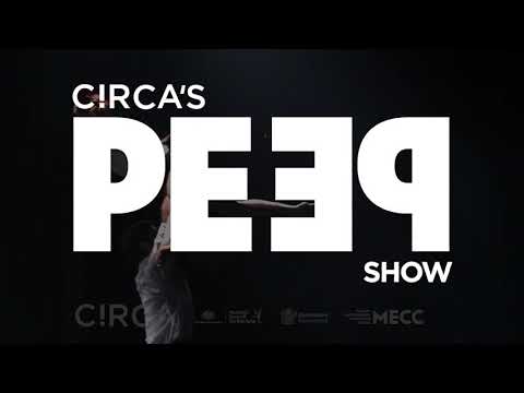 The MECC and Circa presents Circa’s Peepshow
