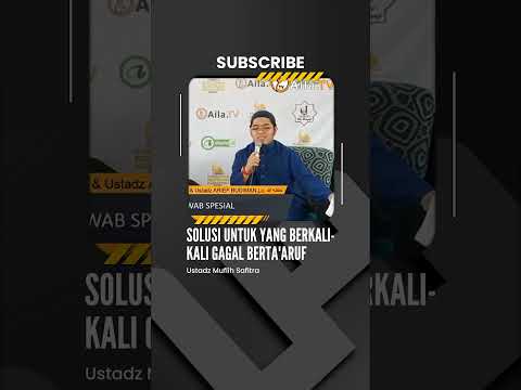 Solusi Untuk Pejuang Taaruf Yang Gagal Terus - Ustadz Muflih Safitra